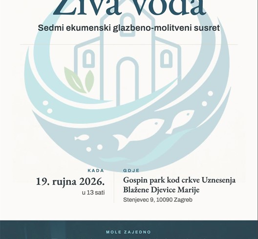 7. ekumenski glazbeno-molitveni susret "Živa voda"